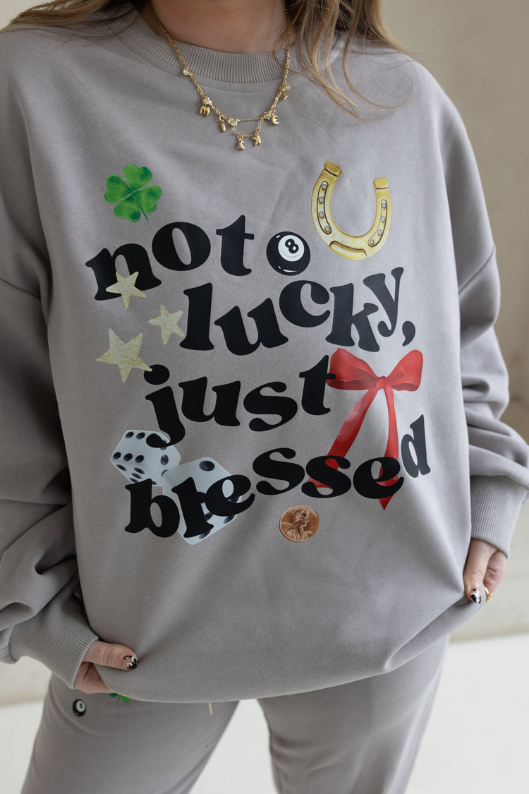 Not Lucky Sweatshirt