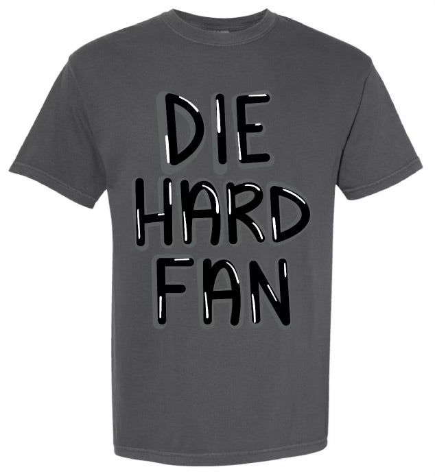 DIE HARD FAN