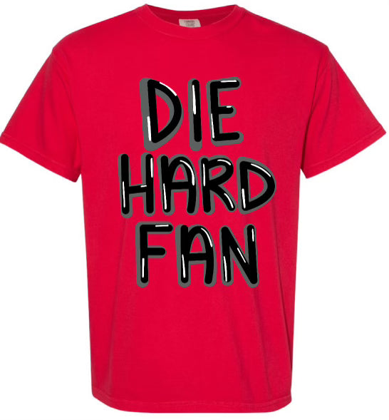 DIE HARD FAN